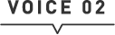 VOICE 02