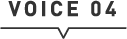VOICE 04